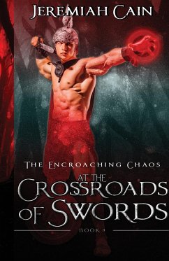 At the Crossroads of Swords - Cain, Jeremiah