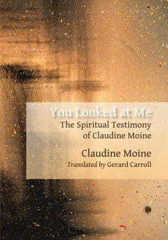 You Looked at Me - Moine, Claudine