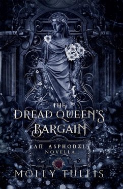 The Dread Queen's Bargain - Tullis, Molly