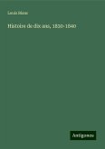 Histoire de dix ans, 1830-1840