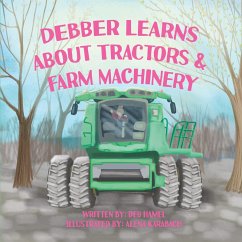 Debber Learns About Tractors and Farm Machinery - Hamel, Deb