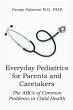 Everyday Pediatrics for Parents and... - Bild 1