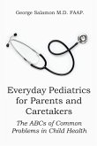 Everyday Pediatrics for Parents and Caretakers