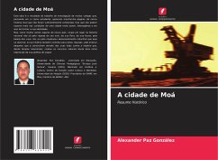 A cidade de Moá - Paz González, Alexander