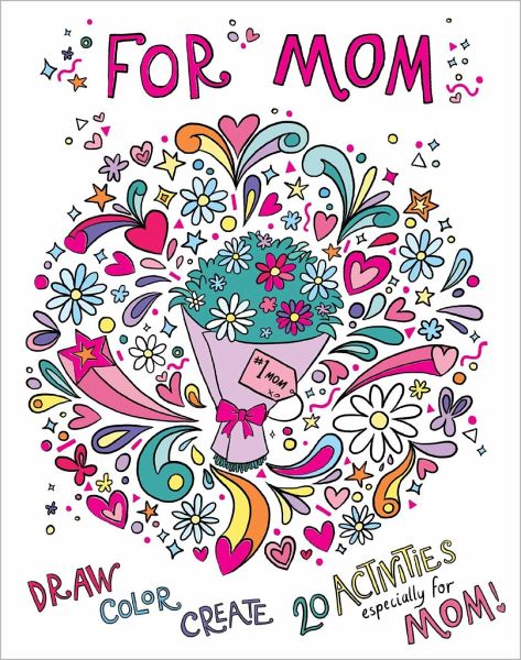 For Mom: Coloring Book For Mom: Coloring Book