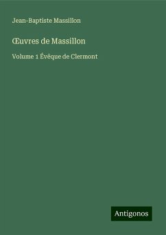 ¿uvres de Massillon - Massillon, Jean-Baptiste