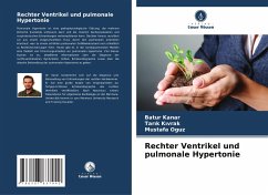 Rechter Ventrikel und pulmonale Hypertonie - Kanar, Batur;Kivrak, Tarik;Oguz, Mustafa