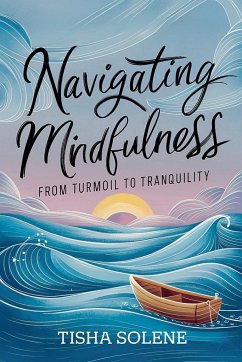 Navigating Mindfulness - Solene, Tisha