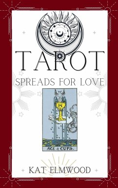 Tarot Spreads For Love - Elmwood, Kat