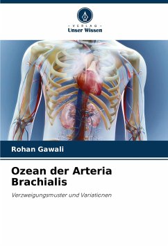Ozean der Arteria Brachialis - Gawali, Rohan