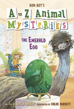 A to Z Animal Mysteries #5: The Emerald Egg - Roy, Ron; Whaley, Kayla