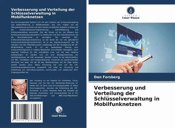 Verbesserung und Verteilung der Schlüsselverwaltung in Mobilfunknetzen Verbesserung und Verteilung der Schlüsselverwaltung in Mobilfunknetzen