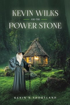 Kevin Wilks and the Power Stone - Shortland, Kevin N