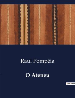 O Ateneu - Pompéia, Raul