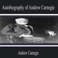 Autobiography of Andrew Carnegie (MP3-Download) - Carnegie, Andrew