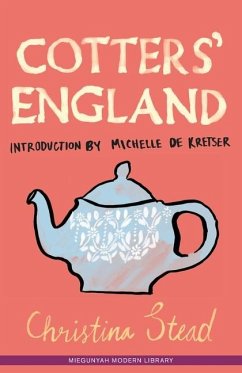 Cotter's England - Stead, Christina