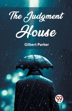 The Judgment House - Parker, Gilbert