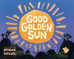 Good Golden Sun - Wenzel, Brendan