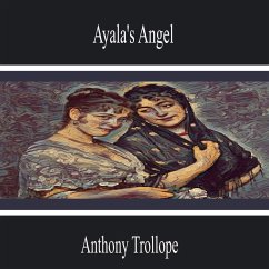 Ayala's Angel (MP3-Download) - Trollope, Anthony