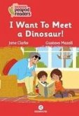 I want to Meet a Dinosaur Beginner A1