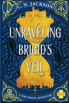 Unraveling Brigid's Veil - Jackson, C. N.; Nicholas, Christy