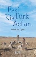 Eski Türk Kisi Adlari - Aydin, Mihriban