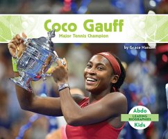 Coco Gauff: Major Tennis Champion - Hansen, Grace