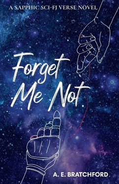 Forget Me Not - Bratchford, A. E.