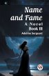 Name and Fame A Novel BOOK III - Bild 1