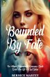 Bounded By Fate - Bild 1