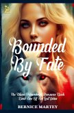 Bounded By Fate