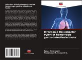 Infection à Helicobacter Pylori et hémorragie gastro-intestinale haute