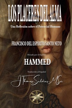 Los Placeres del Alma - Neto, Francisco Do Espírito Santo; Hammed, Por El Espíritu
