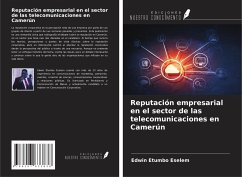 Reputación empresarial en el sector de las telecomunicaciones en Camerún - Etumbo Eselem, Edwin