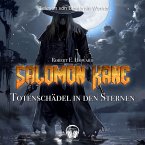 Salomon Kane, Folge 1: &quote;Totenschädel in den Sternen&quote; (MP3-Download)