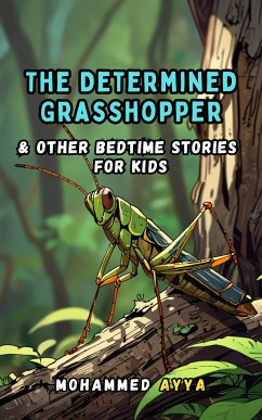 The Determined Grasshopper (eBook, ePUB) - Ayya, Mohammed