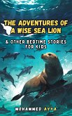 The Adventures of a Wise Sea Lion (eBook, ePUB)