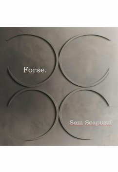 Forse (eBook, ePUB) - Scapuzzi, Sam