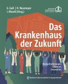 Das Krankenhaus der Zukunft (eBook, PDF)