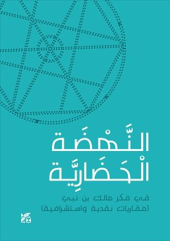 Renaissance in the Thought of Malik bin Nabi Arabic (eBook, ePUB) - د. بدران مسعود بن, لحسن