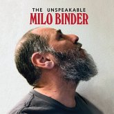 The Unspeakable Milo Binder