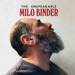 The Unspeakable Milo Binder - Binder,Milo