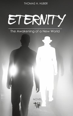 Eternity (eBook, ePUB) - Huber, Thomas H.