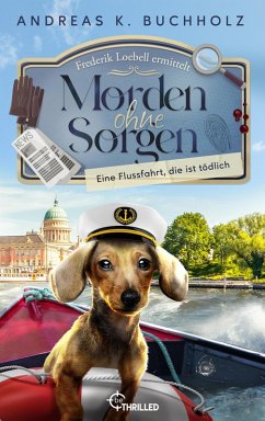 Cover Morden ohne Sorgen - Eine Flussfahrt, die ist tödlich (eBook, ePUB)
