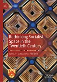 Rethinking Socialist Space in the Twentieth Century (eBook, PDF)
