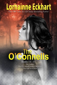 The O’Connells Books 13 - 15 (eBook, ePUB) - Eckhart, Lorhainne
