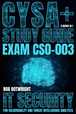 CySA+ Study Guide: Exam CS0-003 (eBook, ePUB) - Botwright, Rob