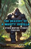 The Bravery of a Mighty Gorilla (eBook, ePUB)