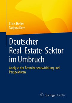 Deutscher Real-Estate-Sektor im Umbruch (eBook, PDF) - Heiler, Chris; Derr, Tatjana