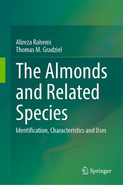 The Almonds and Related Species (eBook, PDF) - Rahemi, Alireza; Gradziel, Thomas M.
